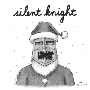 Badpuns, Christmas, Music, christmascarol, christmasmusic, christmastime, happyholidays, knight, lowbrowpopsurrealism, minneapolisartist, mute, santa, silenceisgolden, silentnight, strangeart, weirdoart