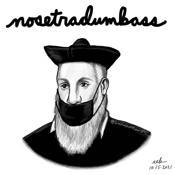 coveryournosetoo, covid_19, nostradamus, wearamask